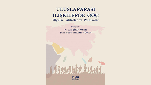 Dr. Pınar Sayan'ın “Avrupa’da Sağ Politikalar ve Göçmen Karşıtlığı” Başlıklı Kitap Bölümü