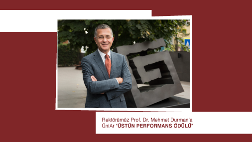 Rektörümüz Prof. Dr. Mehmet Durman’a ÜniAr “ÜSTÜN PERFORMANS ÖDÜLÜ”