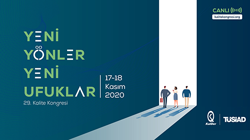 29. Kalite Kongresi 17-18 Kasım 2020'da