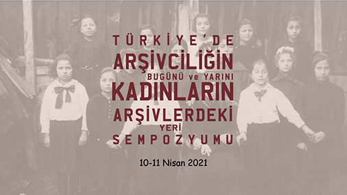 “Arşiv yoksa hafıza da yoktur. Hafıza yoksa gelecek doğru yön bulamaz.”