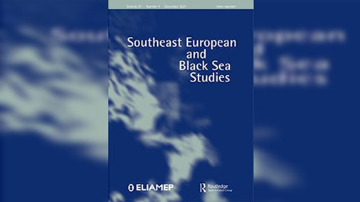 Dr. Öğr. Üyemiz Pınar Sayan'ın makalesi "Southeast European and Black Sea Studies"de yayınlandı 