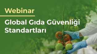 Webinar: Global Gıda Güvenliği Standartları