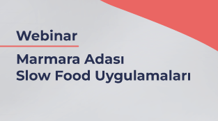 Webinar: Marmara Adası Slow Food Uygulamaları