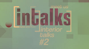 InTalks 2: Tasarımcı Hakan Helvacıoğlu ile Söyleşi