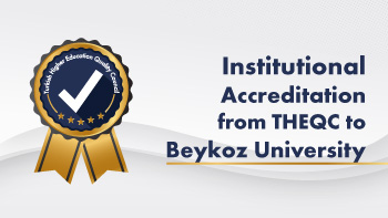 Beykoz University has received Institutional Accreditation from THEQC