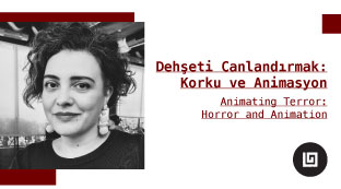 Dehşeti Canlandırmak: Korku ve Animasyon