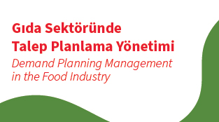 Gıda Sektöründe Talep Planlama Yönetimi